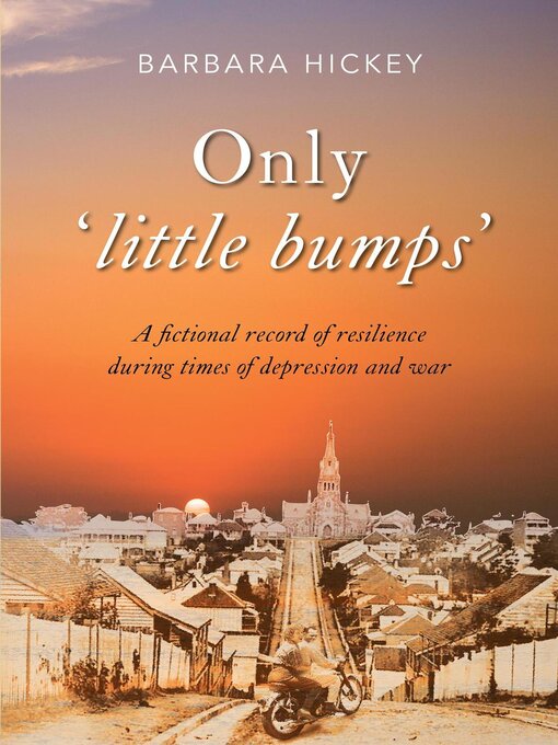 Title details for Only 'little bumps' by Barbara Hickey - Available